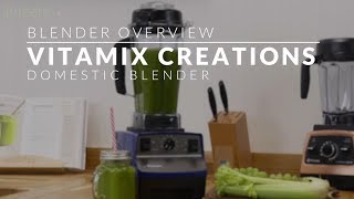 Vitamix Creations Blender  Blender Overview [upl. by Landbert984]