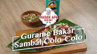 Resep Gurame Bakar Sambal ColoColo [upl. by Carol-Jean285]