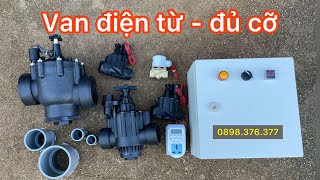 Van điện từ là gì Đủ cỡ từ ống ren 21273442496090 cho hệ thống tưới [upl. by Nuahsyar]