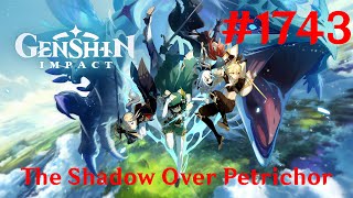 Genshin Impact Walkthrough Part 1743  The Shadow Over Petrichor No Commentary [upl. by Murrah]