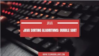 Java Sorting Algorithms Bubble Sort [upl. by Enylcaj705]