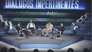 Diálogos Impertinentes  INTELIGÊNCIA ARTIFICIAL [upl. by Lamek]