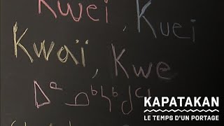 Kapatakan  Les langues autochtones [upl. by Mala406]