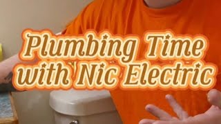 Plumbing Time with Nic Electric [upl. by Basso387]