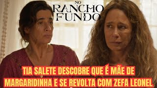 TIA SALETE DESCOBRE QUE É MÃE DE MARGARIDINHA E SE REVOLTA COM ZEFA LEONEL  NO RANCHO FUNDO [upl. by Venterea438]