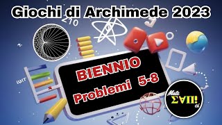 Problemi 58  Soluzioni Archimede Biennio 2023 [upl. by Ulund]