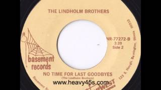 Lindholm Brothers No Time for Last Goodbyes [upl. by Pru724]