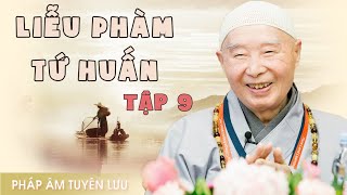 Liễu Phàm Tứ Huấn tập 920  Pháp Sư Tịnh Không [upl. by Woodhouse629]