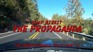 Limp Bizkit  The Propaganda Lyrics [upl. by Ahsieken847]