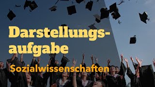 Hinweise für die optimale Darstellungsaufgabe 🥰 Abitur Vorbereitung Sozialwissenschaften ✅ [upl. by Yahsal]