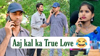 Aaj kal ka true love 😂 reels funny comedy idreessain [upl. by Naitirb]