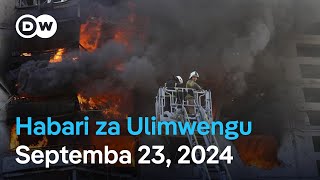 DW Kiswahili Habari za Ulimwengu  Septemba 23 2024  Asubuhi [upl. by Yretsym]