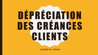 Dépréciation des créances clients [upl. by Peggi]