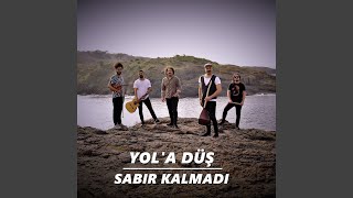 Sabır Kalmadı [upl. by Atilrep]