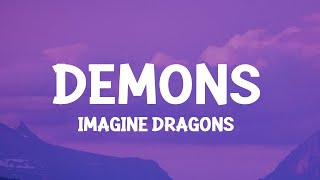 Imagine Dragons  Demons Lyrics [upl. by Lemal]