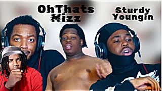 BUMBAA GOING CRAZY  OHTHATSMIZZ amp STURDYYOUNGIN REACTION [upl. by Lrae658]