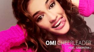 Omi feat Samantha J  Cheerleader Audio [upl. by Sergio]