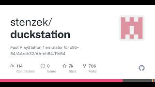 GitHub  stenzekduckstation Fast PlayStation 1 emulator for x8664AArch32AArch64RV64 [upl. by Lounge706]