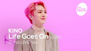 펜타곤PENTAGON 키노KINO의 “Life Goes OnBTS” Cover │방탄소년단의 명곡을 밴드 버전으로 it’s KPOP LIVE 잇츠라이브 [upl. by Marnia]