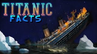 Titanic Facts [upl. by Miun]