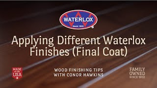 Applying Different Waterlox Finishes Final Coat [upl. by Auqinom]