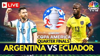 🔴Argentina vs Ecuador LIVE Score  Copa America 2024 Quarterfinals LIVE  Lionel Messi  USA  N18G [upl. by Ariajay]