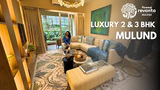 Piramal Revanta Mulund Mumbai  Luxury 2 amp 3 BHK Tour  Review Price amp Location [upl. by Lednahc]