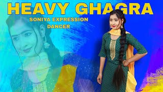 SONIYA EXPRESSION DANCER  HEAVY GHAGRA  NEW DANCE PERFORMANCE  DANCE COVER AJAY HODA SONG [upl. by Rex288]