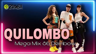 QUILOMBO  MegaMix 86  ZUMBA  Dembow  By ZIN JOEL [upl. by Gaven220]