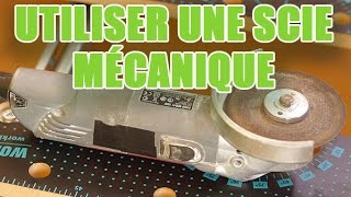 Comment choisir et utiliser une scie mécanique pour couper du bois ou du métal [upl. by Ardnuahc]