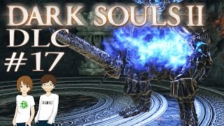 DARK SOULS II DLC 17  Der Schmelzerdämon FACECAM HD  Lets Play Dark Souls 2 [upl. by Dami219]