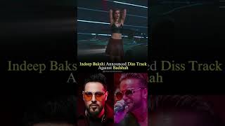 Indeep Bakshi Announced Diss Track Botshah Against Badshah badshah payalsong honeysingh [upl. by Silvana]