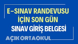 Açık Öğretim Ortaokulu eSınav Randevu Alma Son Gün Randevu Nasıl Alınır [upl. by Bandler]