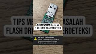 tips trik mengatasi flash drive tidak terdeteksi usb device not recognized [upl. by Mapes533]