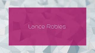 Lance Robles  appearance [upl. by Brodie]