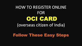 HOW TO APPLY FOR OCI OVERSEAS CITIZENS OF INDIA CARD ONLINE [upl. by Tufts]