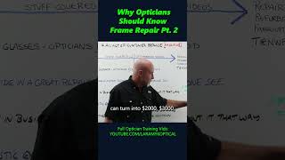 Why Opticians Should Know Frame Repair Pt 2 [upl. by Knowlton79]