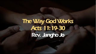 The Way God Works Acts 111930 [upl. by Fitalludba19]