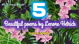 🌼5 Beautiful Poems by Lenore Hetrick  5 Nature poems  Recitation [upl. by Ainezey]