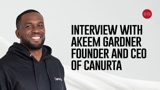 INTERVIEW WITH AKEEM GARDNER  FOUNDER AND CEO OF CANUETA [upl. by Mila]