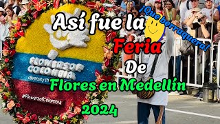 Feria de flores Medellín 2024 [upl. by Vince]