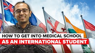 How to Get into Medical School as an International Student [upl. by Binette77]