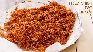 Crispy Fried Onions  Biryani Fry Onion Recipe  Birista  CookingShooking [upl. by Prisilla]