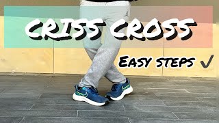 Criss cross steps  Tutorial  Yesh dance [upl. by Atrice]