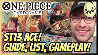 One Piece Card Game ST13 Ace Guide Deck List and Gameplay [upl. by Crin150]