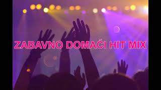 ZABAVNO DOMAĆI HIT MIX [upl. by Rehnberg]