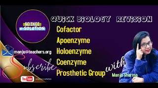 Cofactor Apoenzyme Holoenzyme Coenzyme Prosthetic Groups NEET Exams Manju Sharma [upl. by Kryska]