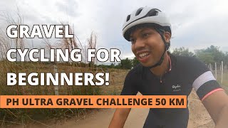 Gravel Cycling For Beginners  2023 Ultra Gravel PH 50 KM Ride Recap ENG SUB [upl. by Juli]