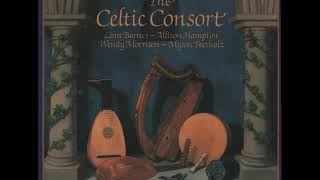 THE CELTIC CONSORT  Ev Chistr LAOU  Celtic Harp  Lute and Guitar [upl. by Durant352]