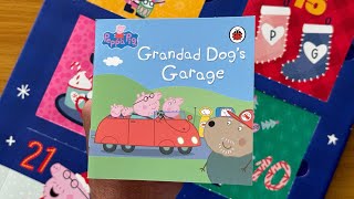 21 Grandad Dog’s Garage Peppa Pig Advent Calendar 24 Books  Read Aloud Books for Children [upl. by Ainevul]